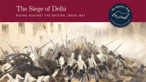 De Siege van Delhi; een spectaculaire militaire confrontatie en een keerpunt in de geschiedenis van Noord-India.